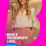 Imersão em TOXINA BOTULINICA E PREENCHIMENTO LABIAL